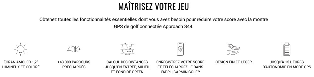 Montre GPS S44 Approach Garmin Golf